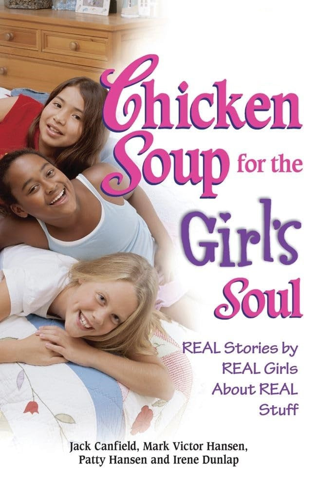 Chicken Soup for the Girl's Soul