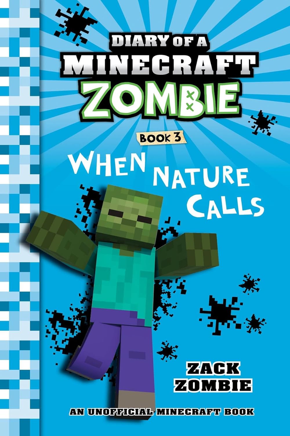 Diary Of A Minecraft Zombie (Book 3: When Nature calls)