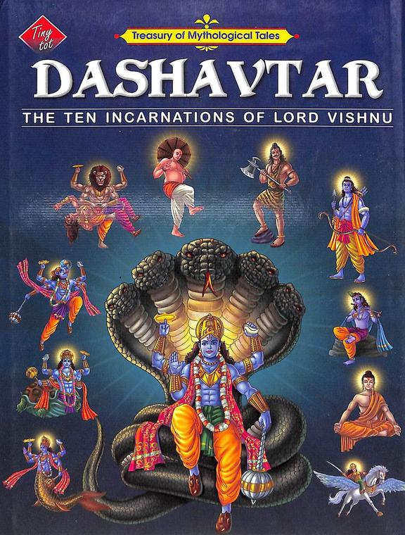 Dashavataar ‑ The Ten Incarnations of Lord Vishnu: Treasury of Mythological Tales