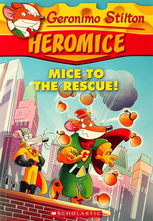 Geronimo Stilton: Heromice #1 - Mice of the Rescue