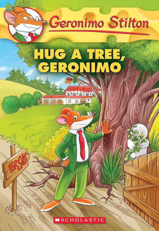 Geronimo Stilton: Hug a Tree, Geronimo #69