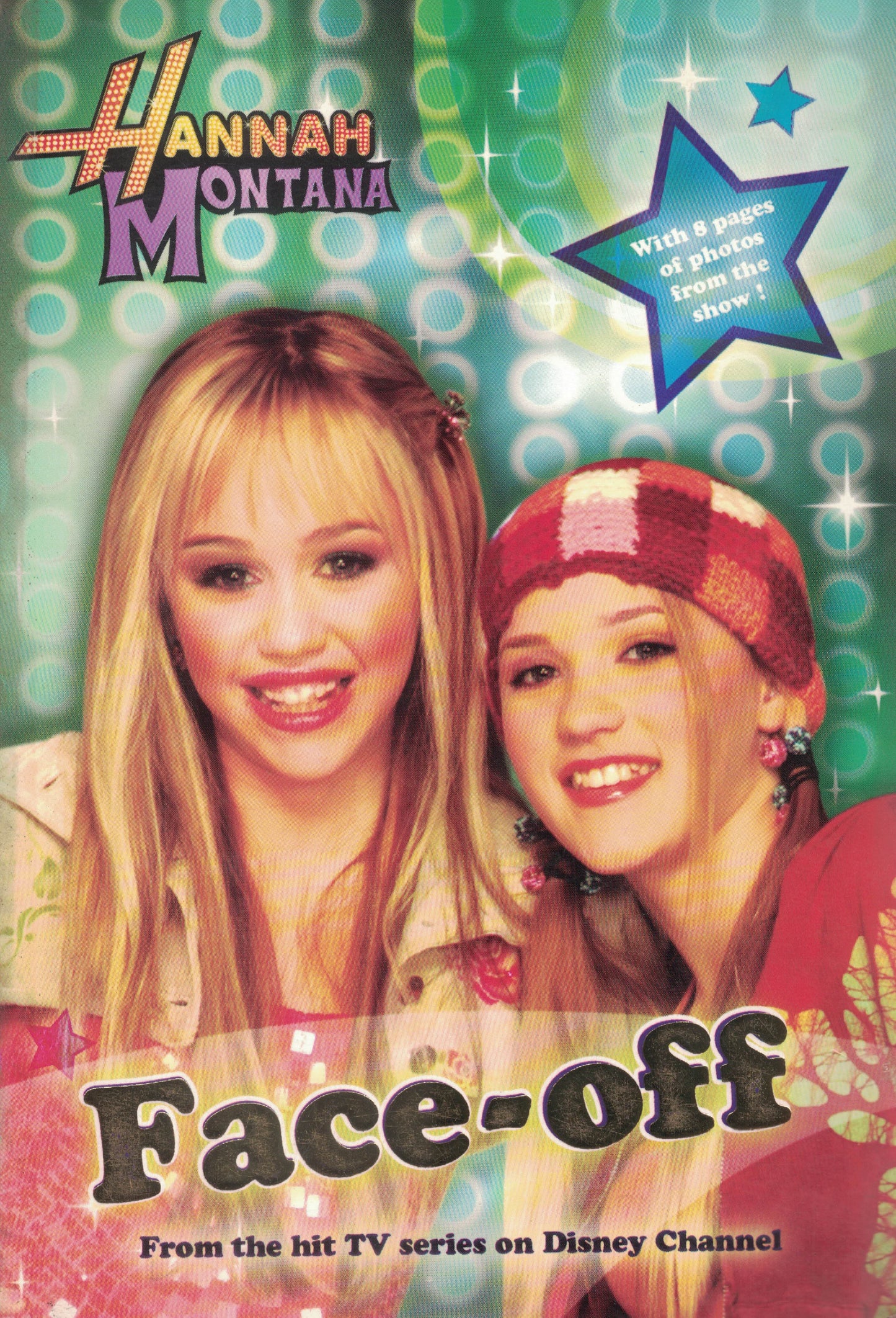 Hannah Montana: Face-Off