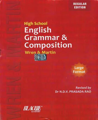 High School English Grammar & Composition (revised by Dr. N.D.V. Prasada Rao):