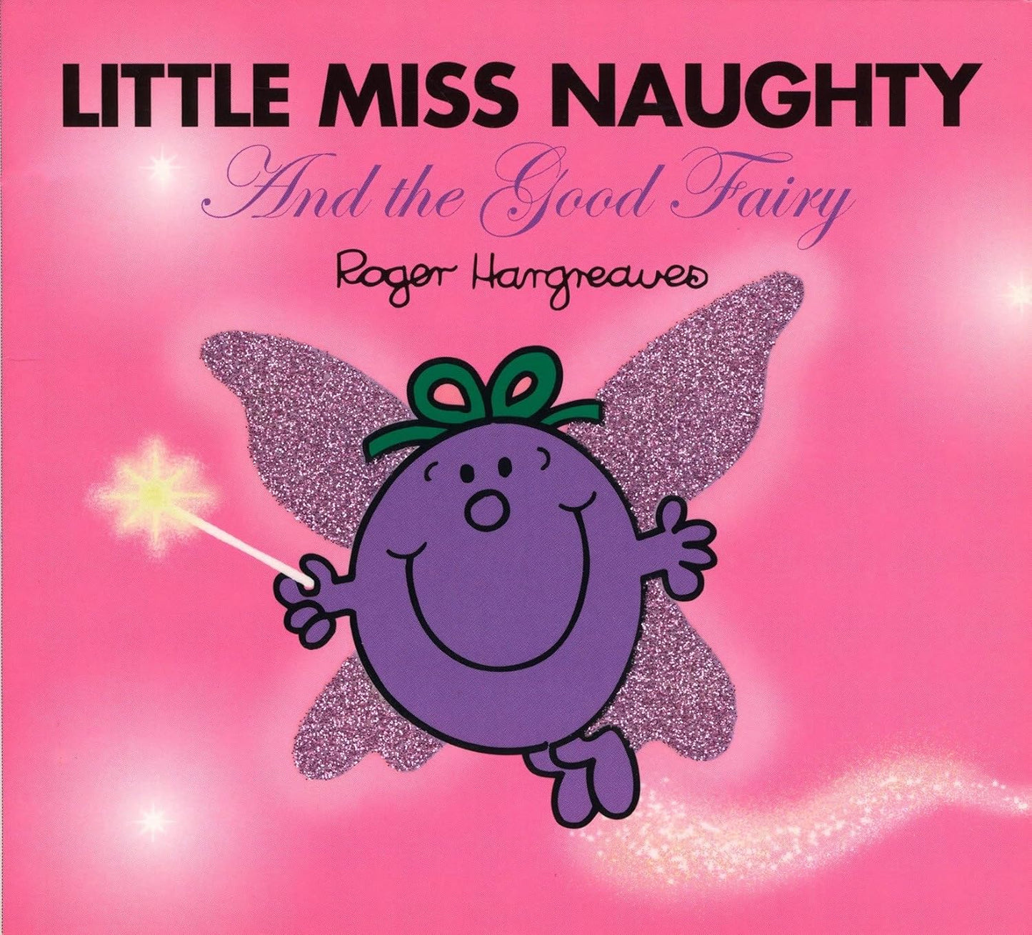 Little Miss Naughty and The Good Fairy