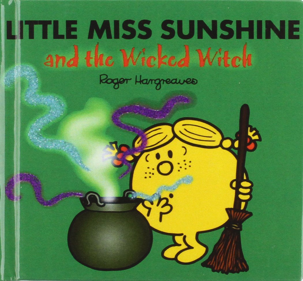 Little Miss sunshine and The Wicked Witch