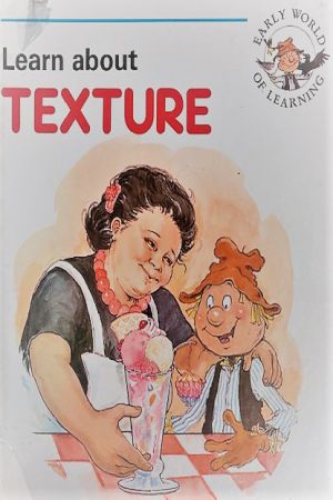 Learn about: TEXTURE