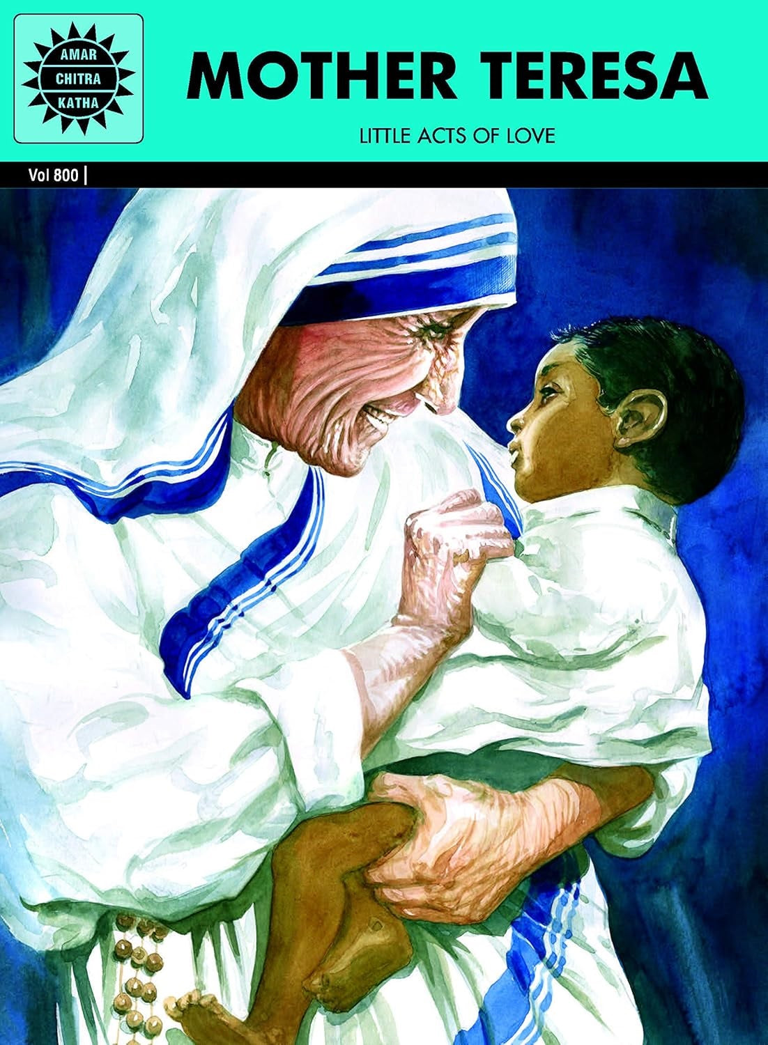 Mother Teresa – Little Acts of Love: Amar Chitra Katha