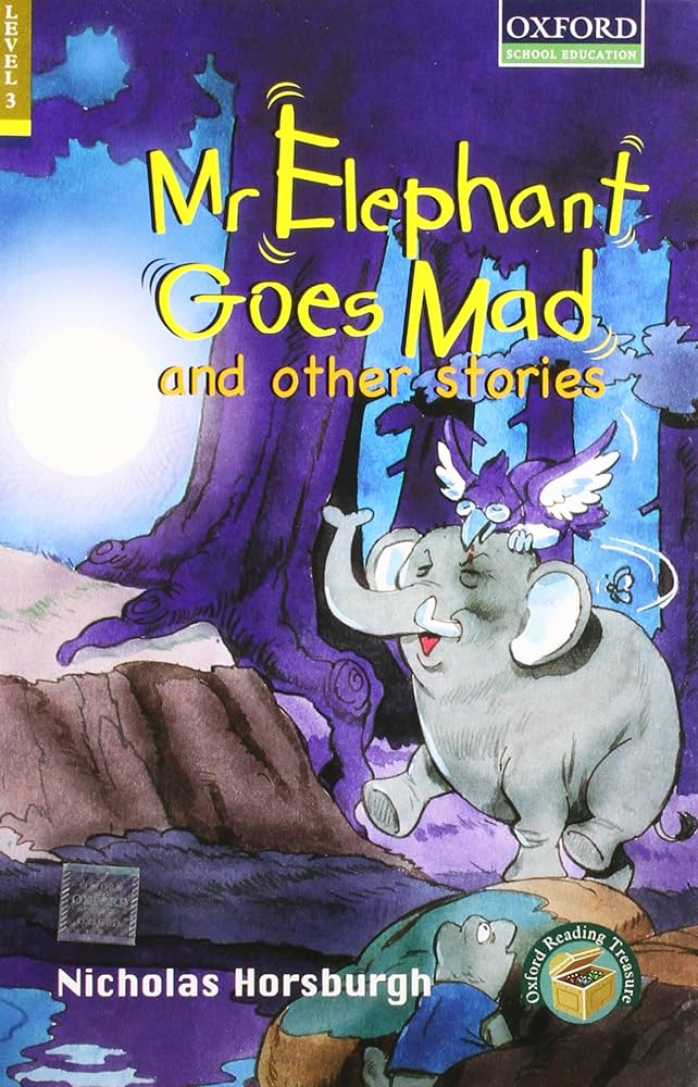 Mr. Elephant Goes Mad and Other Stories