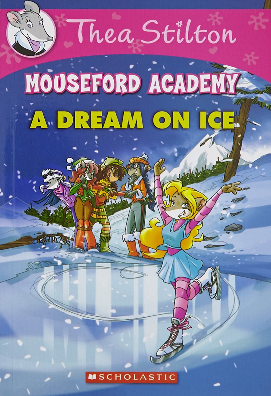 Mouseford Academy: A Dream on Ice