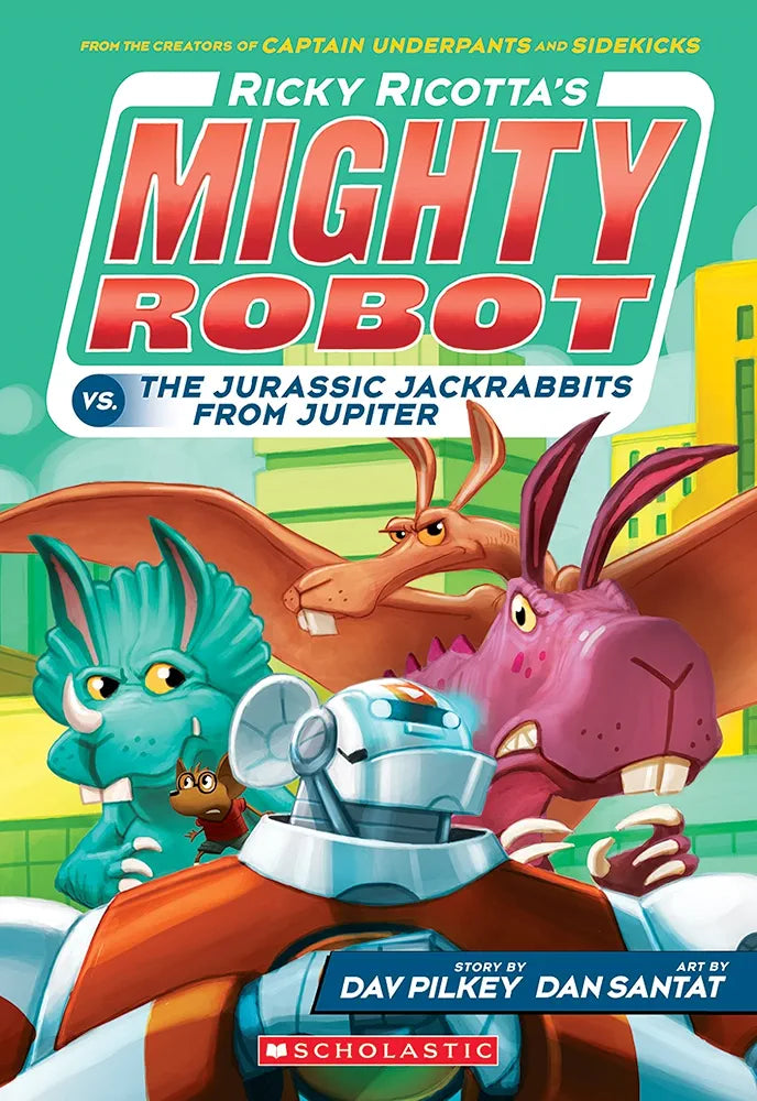 Mighty Robot vs. The Jurassic Jackrabbits From Jupiter (Part 5)