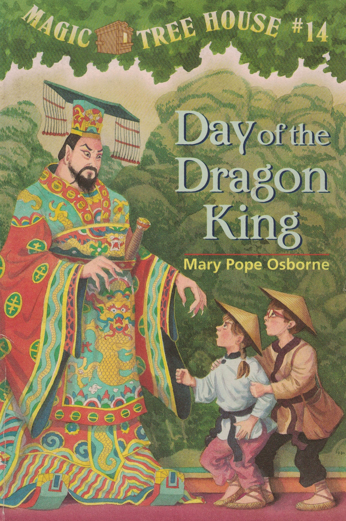 Magic Tree House #14: Day of the Dragon King