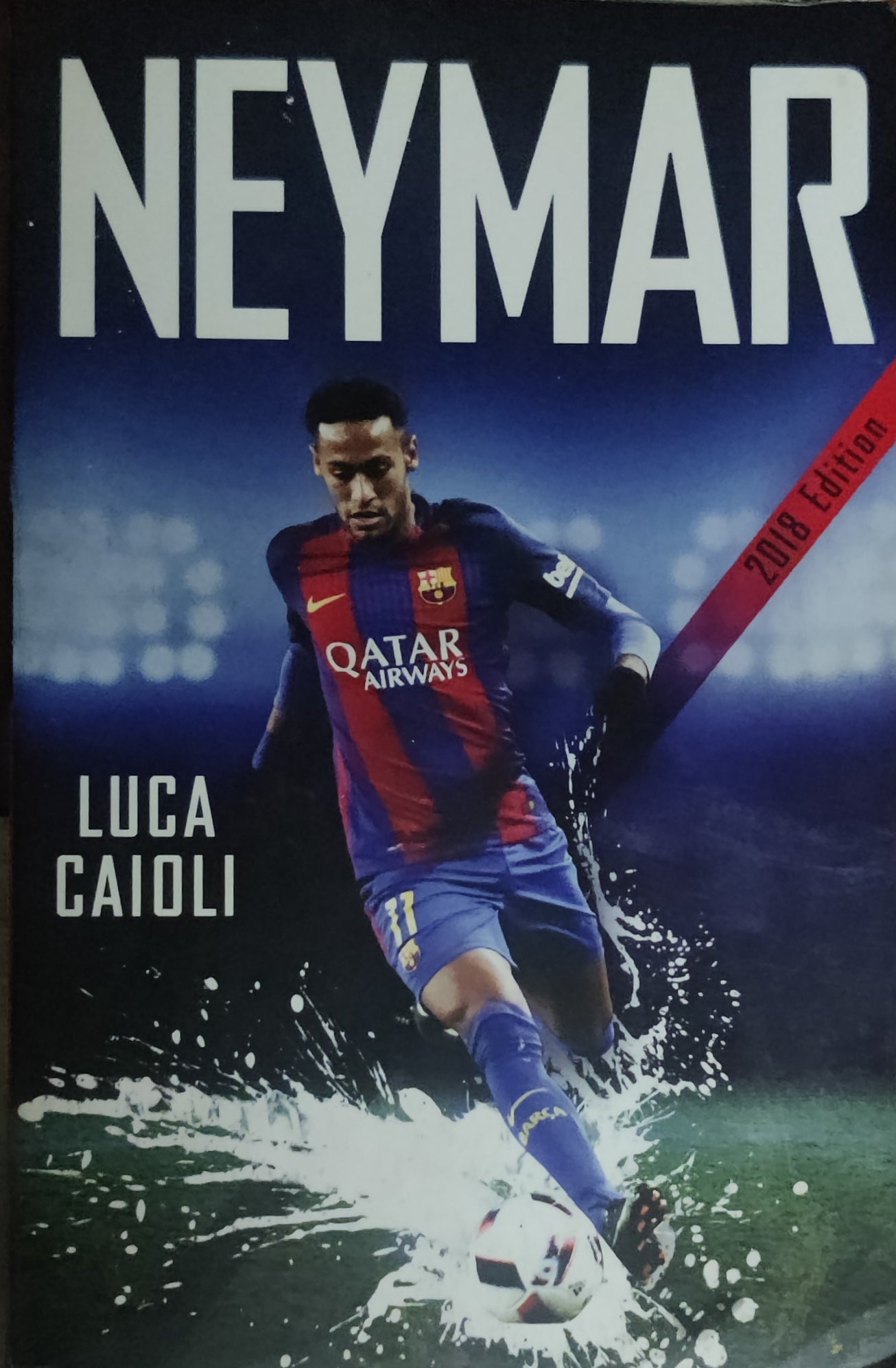Neymar: 2018 Edition