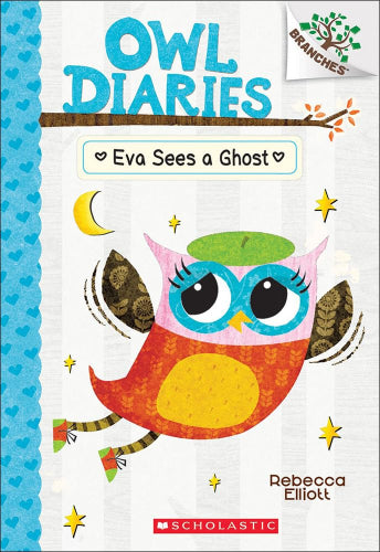 Owl Diaries #2: Eva Sees a Ghost
