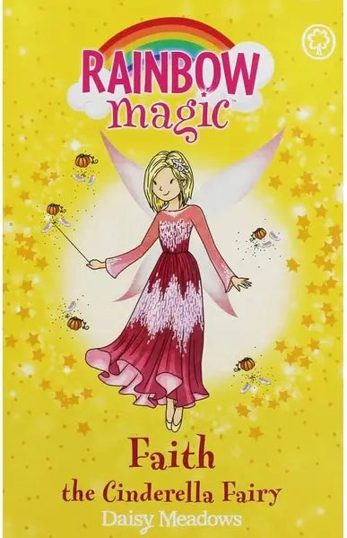 Rainbow Magic Fairytale Fairies #3: Faith the Cinderella Fairy