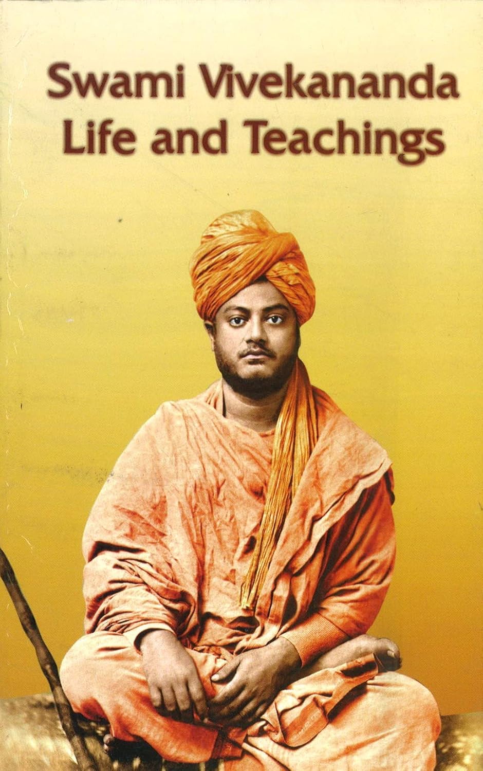 Swami Vivekananda Life and Teachings