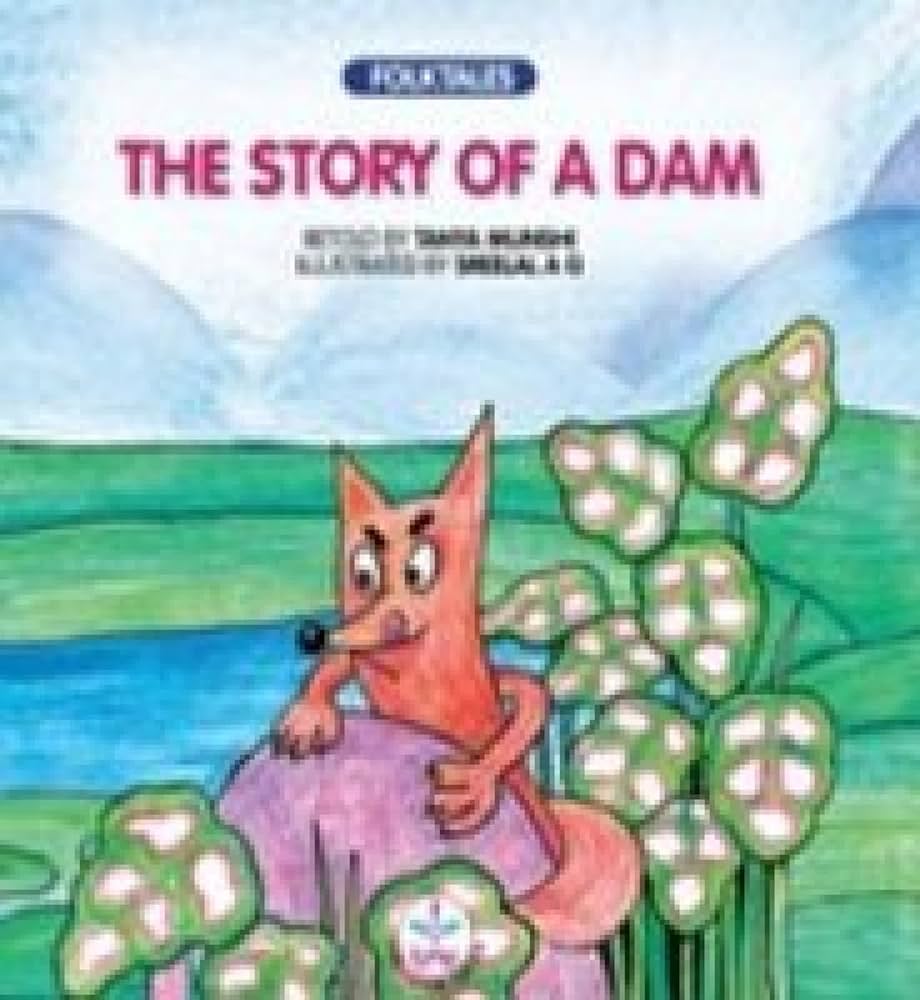 The Story of a Dam