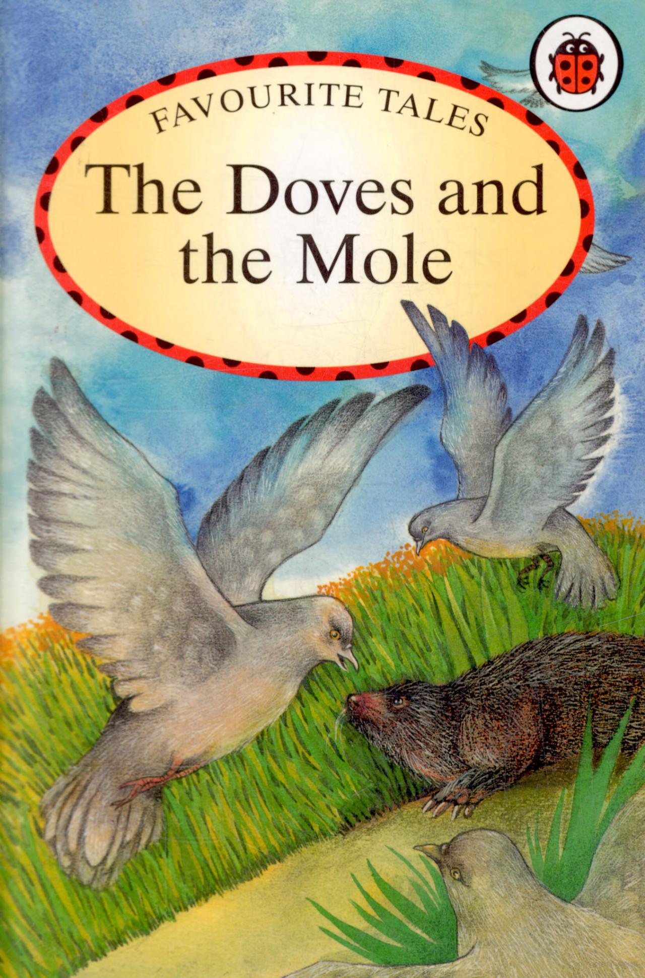 The Doves and the Mole
