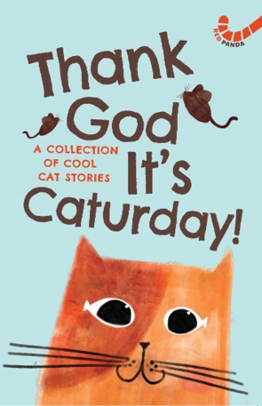 Thank God It’s Caturday: A Collection of Cool Cat Stories