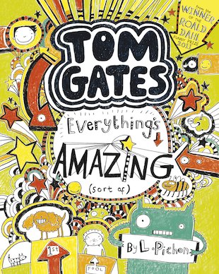Tom Gates: Everything's Amazing