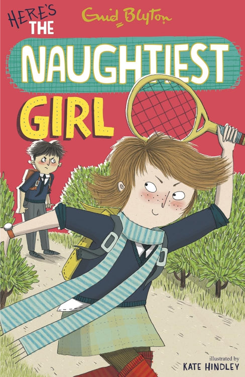 The Naughtiest Girl #4: Here's the Naughtiest Girl!