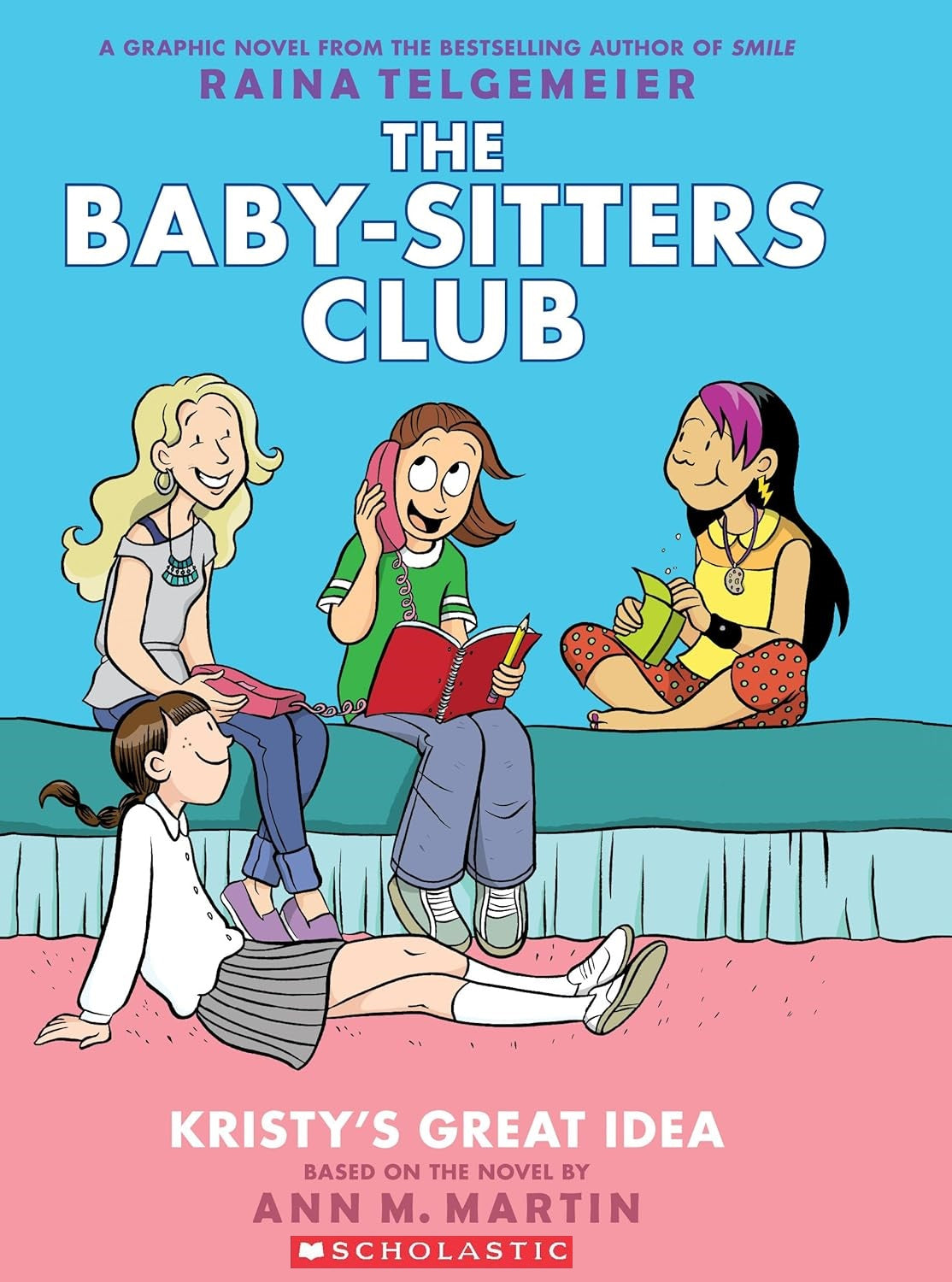 The Baby‑Sitters Club #1: Kristy's Great Idea