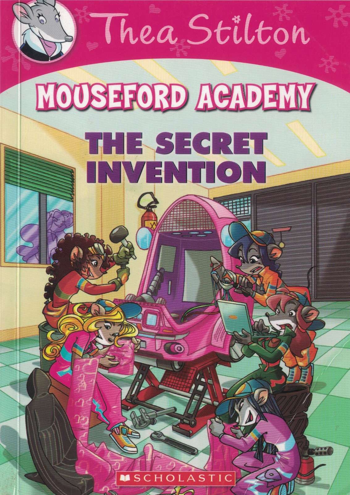 Thea Stilton: Mouseford Academy #05 - The Secret Invention