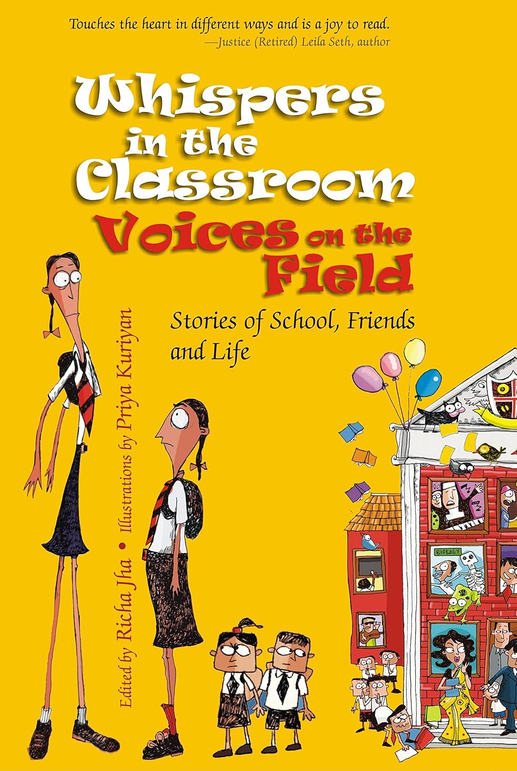 Whispers in the Classroom, Voices on the Field: Stories of School, Friends and Life