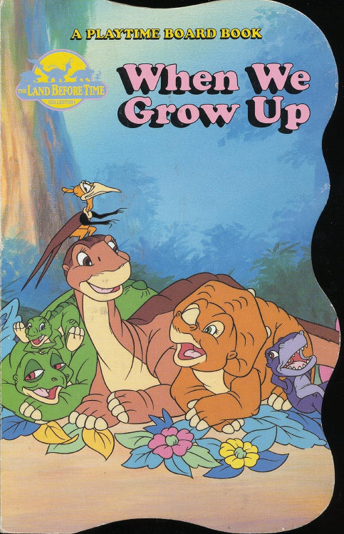 When We Grow Up: A Playtime Board Book