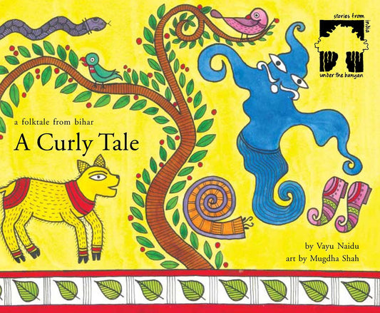 A Curly Tale: A Folktale from Bihar
