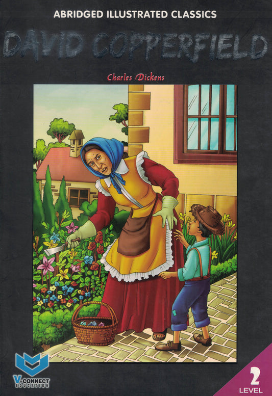 Abridged Illustrated Classics – Level 2: David Copperfield