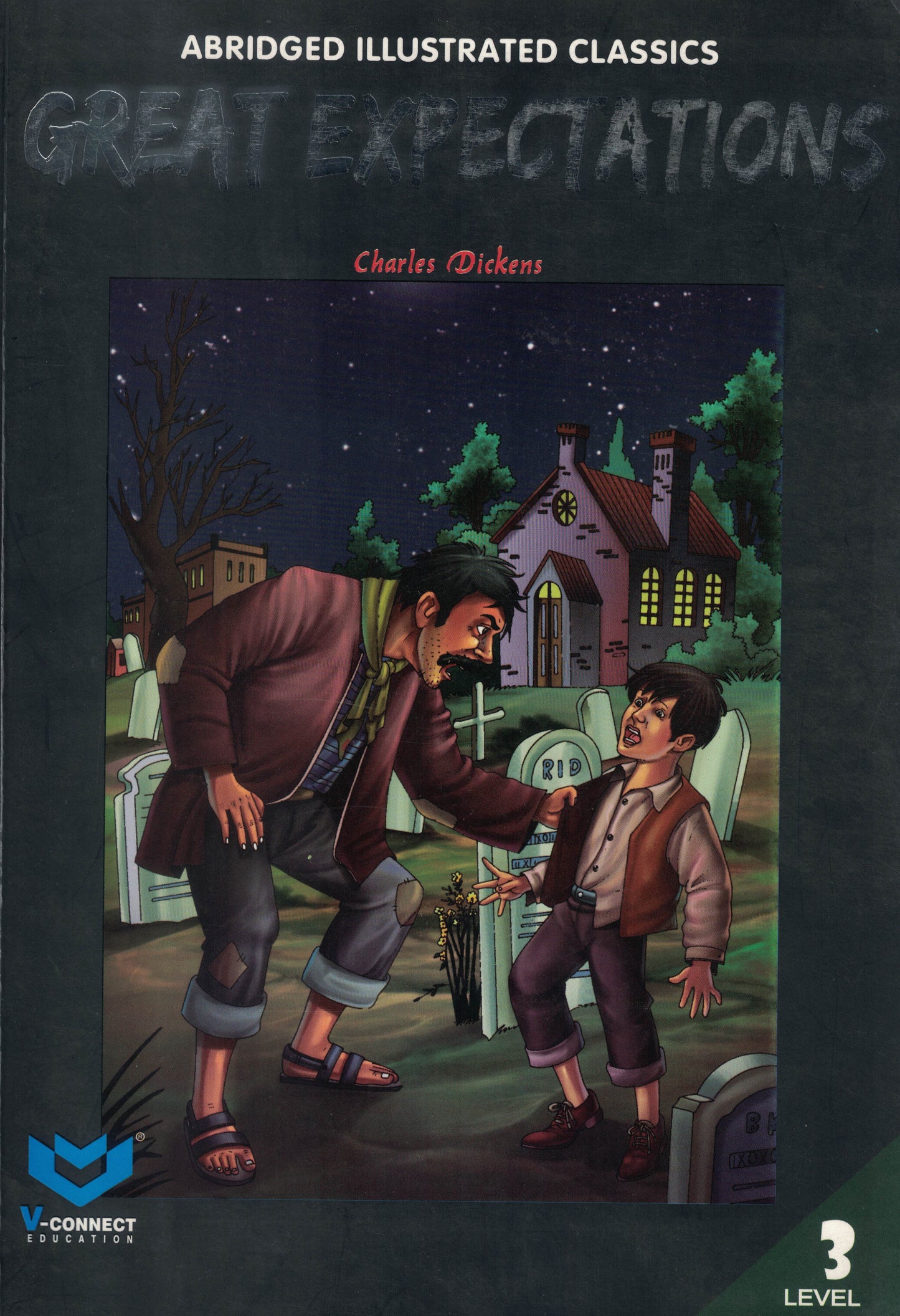 Abridged Illustrated Classics – Level 3: Great Expectations