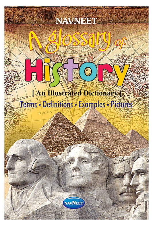 A Glossary of History – An Illustrated Dictionary
