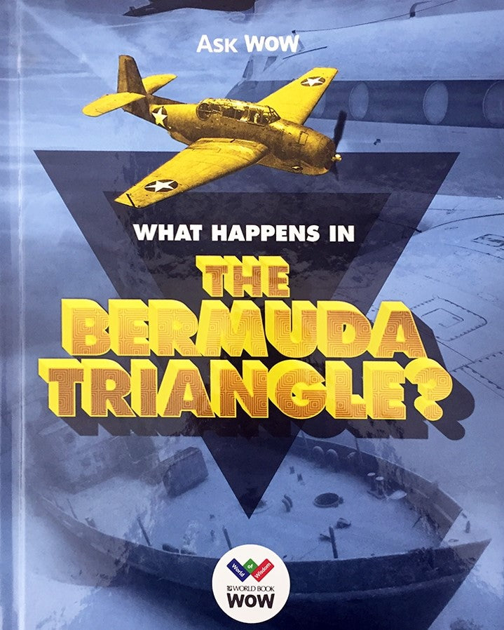 Ask WOW: What Happens In The Bermuda Triangle?