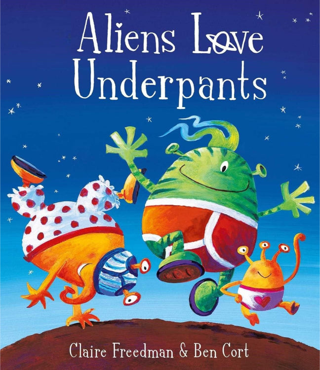 Aliens Love Underpants!