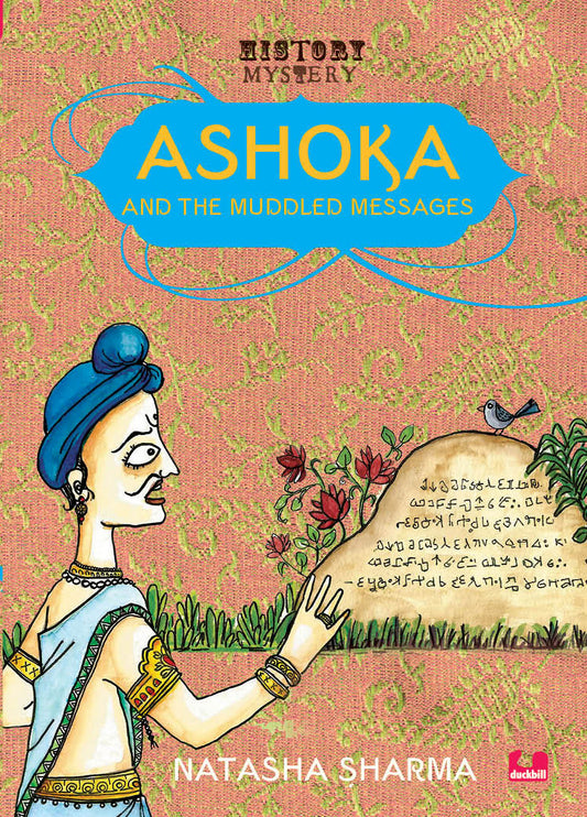 Ashoka and the Muddled Messages
