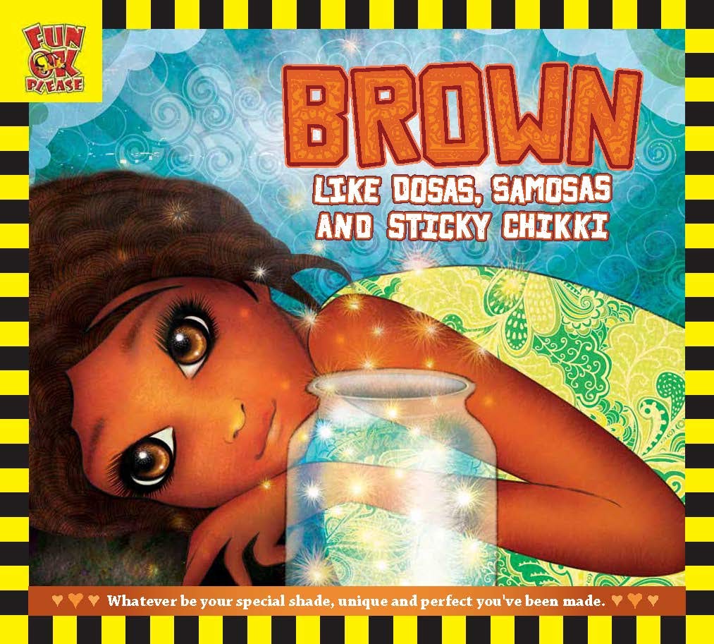 Brown Like Dosas, Samosas and Sticky Chikki