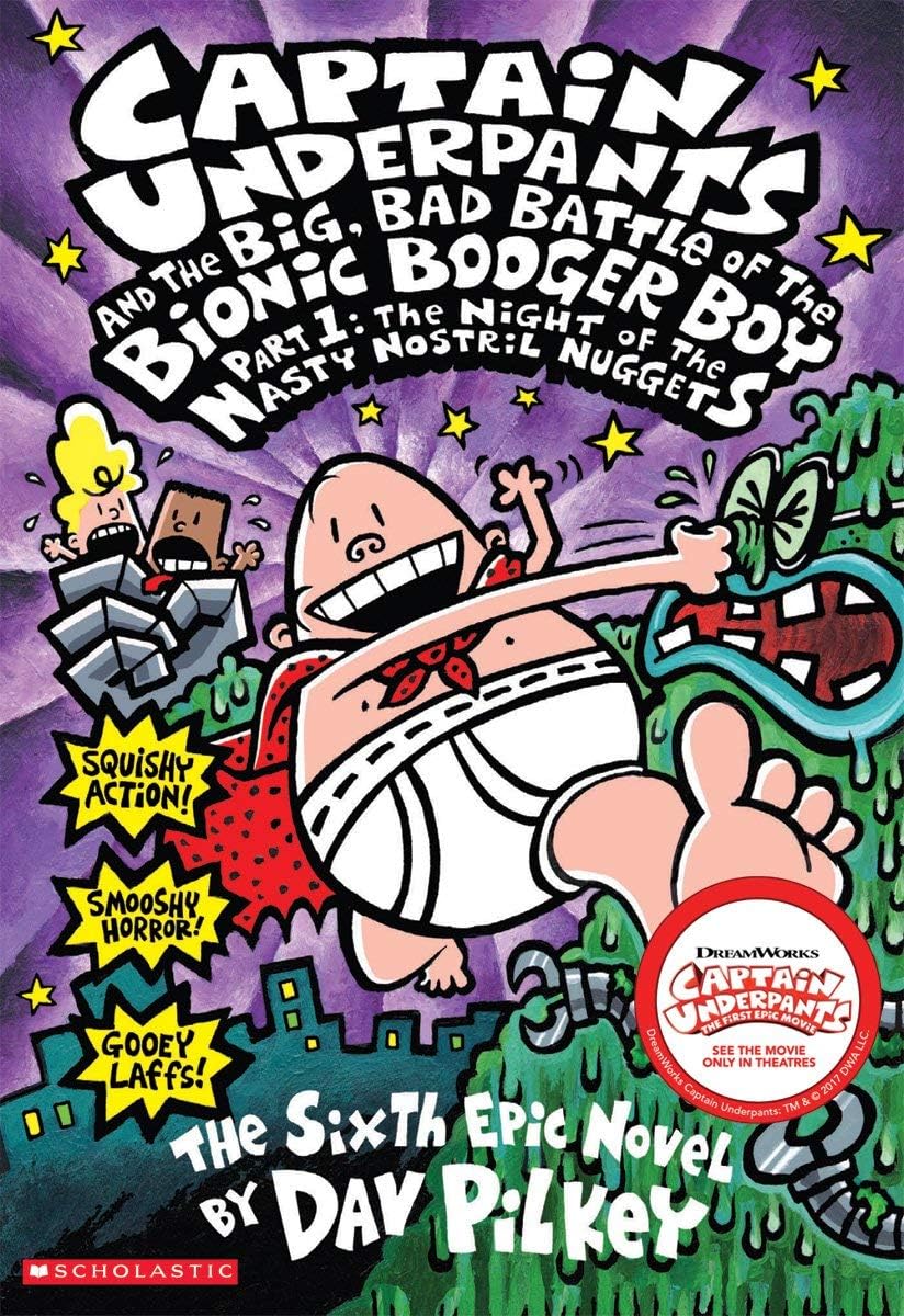 Captain Underpants and the Big, Bad Battles of the Bionic Booger Boy