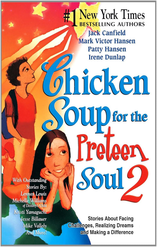 Chicken Soup for the Preteen Soul 2