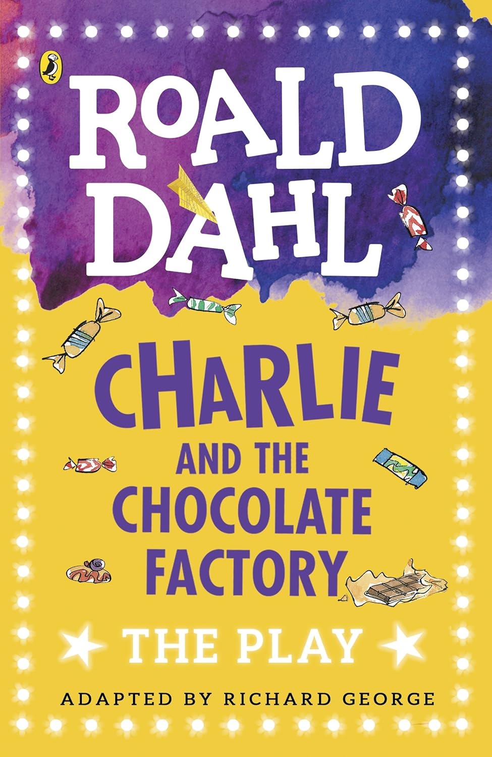 Charlie and the Chocolate Factory: The Play