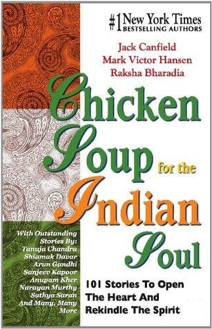 Chicken Soup for the Indian Soul