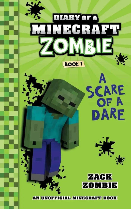 Diary Of A Minecraft Zombie (Book 1: A Scare Of A Dare)