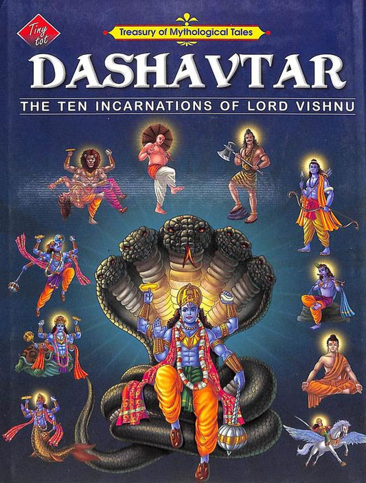 Dashavataar ‑ The Ten Incarnations of Lord Vishnu: Treasury of Mythological Tales
