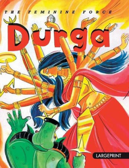 Durga – The Feminine Force