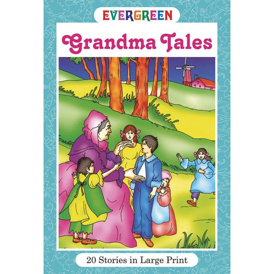 Evergreen Grandma Tales: 20 Stories in Large Print