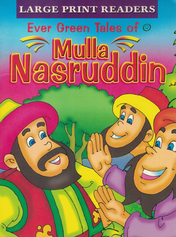 Evergreen Tales Of Mulla Nasruddin
