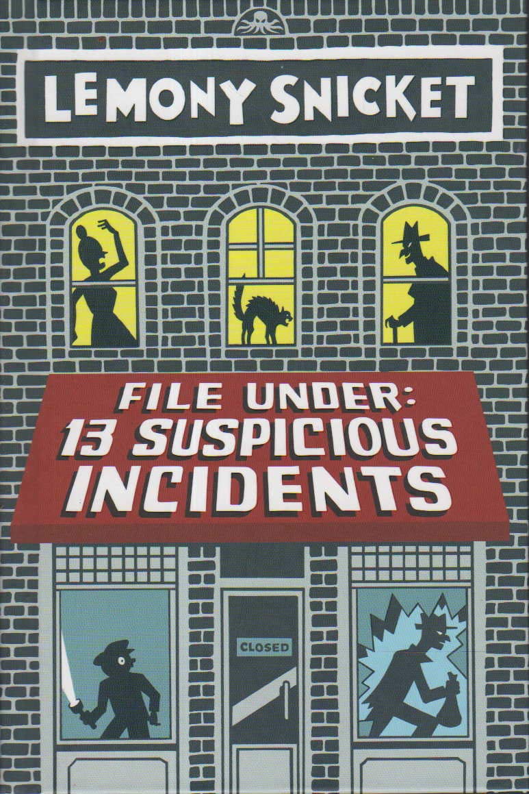 File Under: 13 Suspicious Incidents