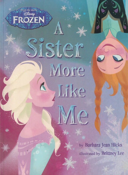 Frozen: A Sister More Like Me