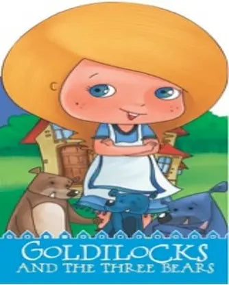 Goldilocks and the Three Bears: