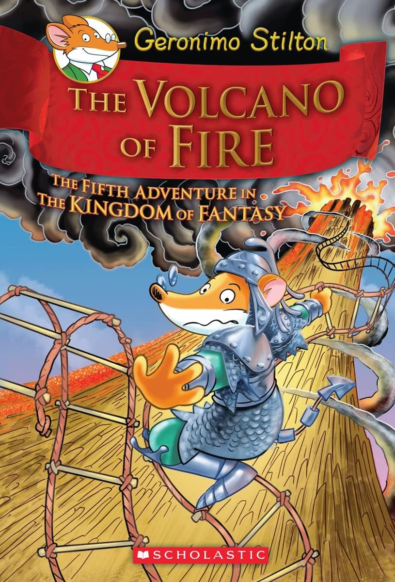 Geronimo Stilton: The Volcano of Fire — The Kingdom of Fantasy #05
