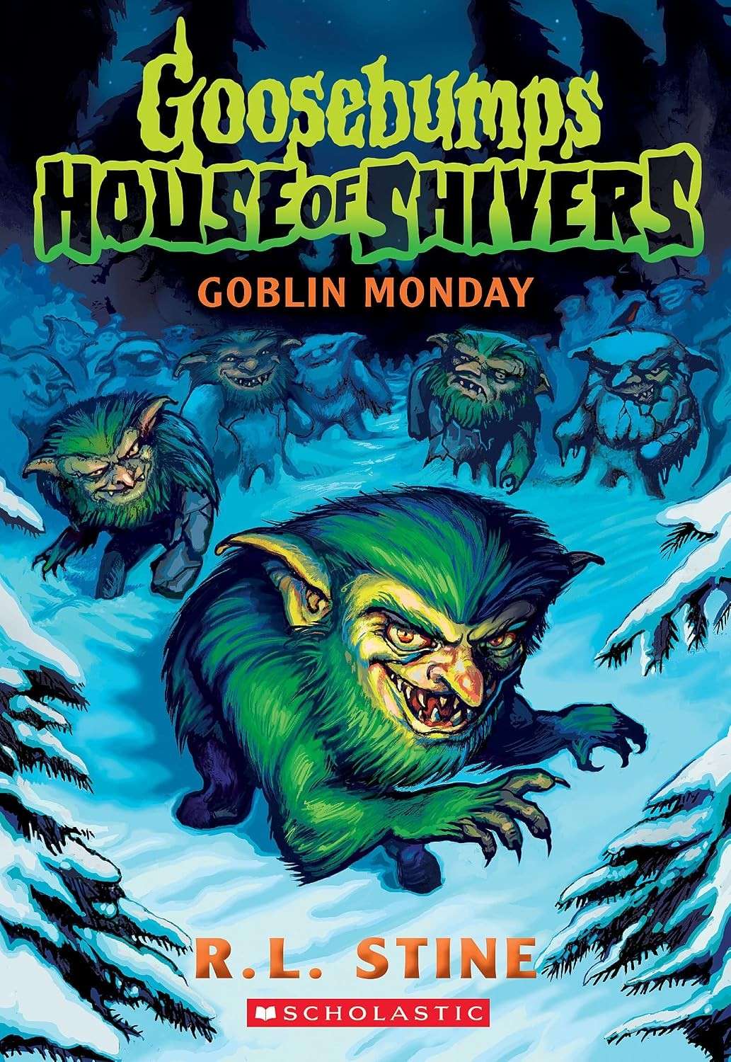 Goosebumps: House of Shivers #02 - Goblin Monday